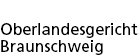 Schriftzug "Oberlandesgericht Braunschweig" (zur Startseite)